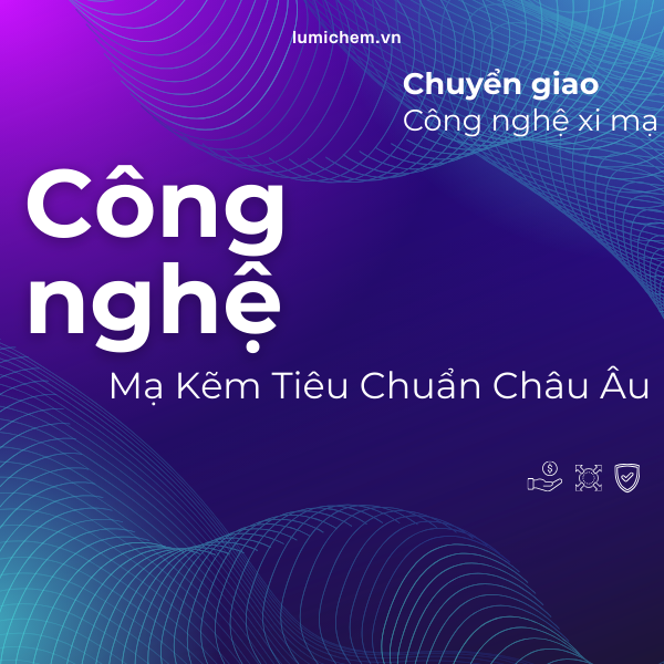 CN MẠ KẼM TIÊU CHUẨN CHÂU ÂU