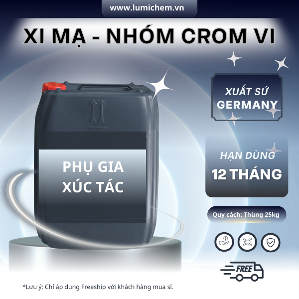NHÓM CROM VI - PHỤ GIA XÚC TÁC